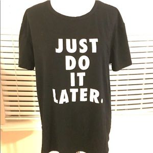 Black “Just Do It Later” Graphic T-Shirt